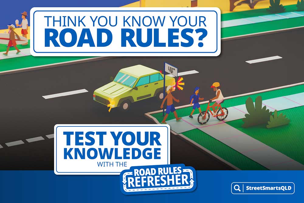 Department of Transport and Main Roads Road Rules Refresher campaign promotional image.